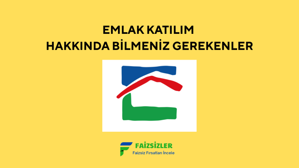 emlak katılım nedir