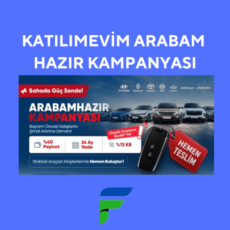 Katılımevim Arabam Hazır Kampanyası ile Hemen Teslim